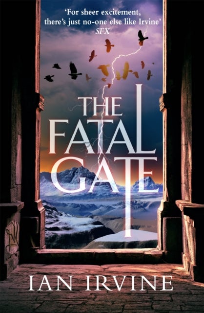 The Fatal Gate - The Gates of Good and Evil, Book Two (A Three Worlds Novel)