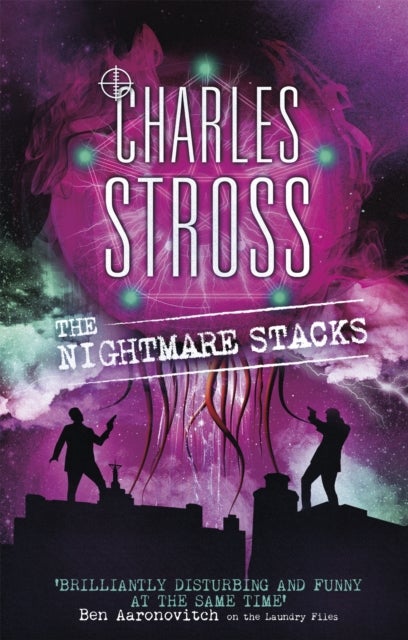 The Nightmare Stacks - A Laundry Files novel