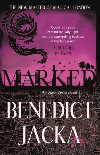 Marked - An Alex Verus Novel from the New Master of Magical London