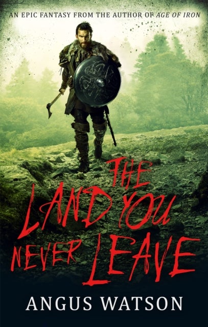The Land You Never Leave - Book 2 of the West of West Trilogy