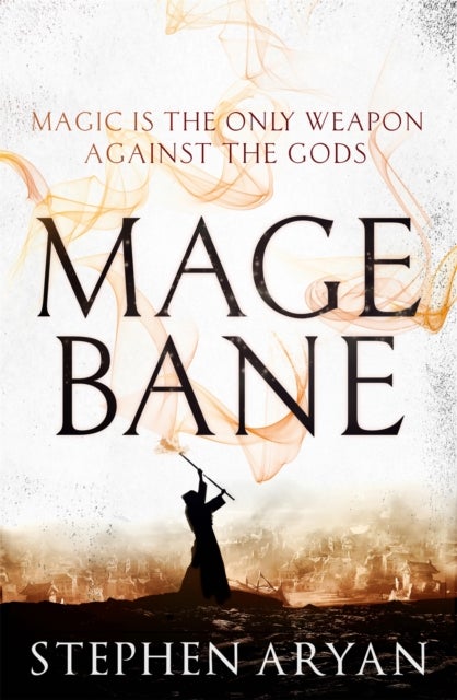 Magebane - The Age of Dread, Book 3