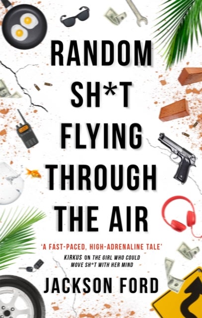 Random Sh*t Flying Through The Air - A Frost Files novel