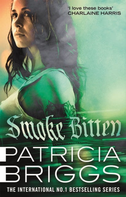 Smoke Bitten - Mercy Thompson: Book 12