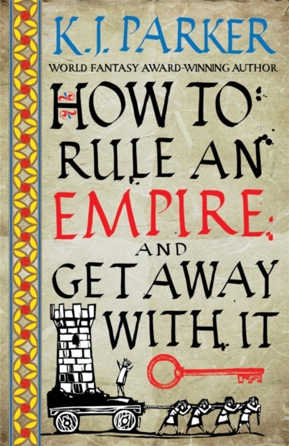 How To Rule An Empire and Get Away With It - The Siege, Book 2