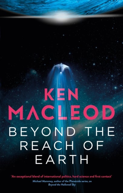 Beyond the Reach of Earth - Book Two of the Lightspeed Trilogy