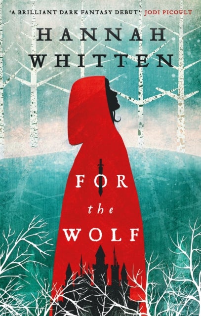 For the Wolf - The New York Times Bestseller