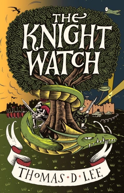 The Knight Watch - Compulsively readable and sharply witty fantasy from a Sunday Times bestseller