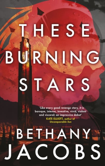 These Burning Stars - The thrilling, Phillip K. Dick Award-winning space opera