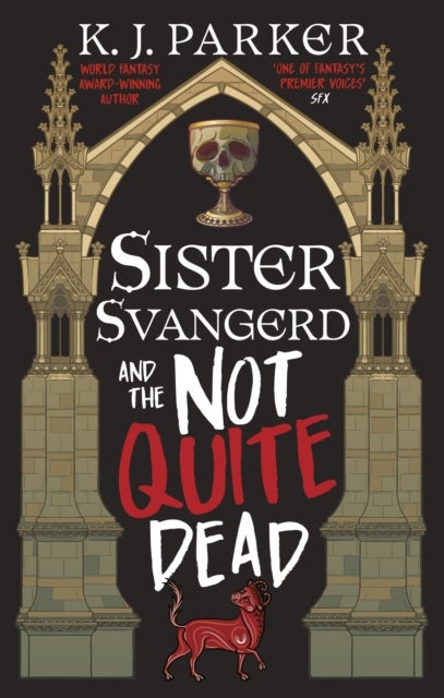 Sister Svangerd and the Not Quite Dead