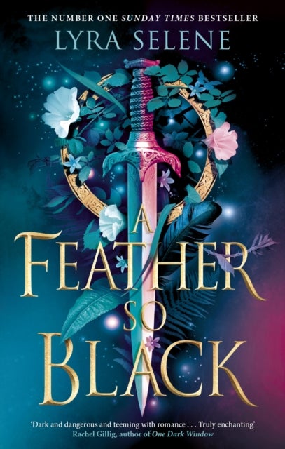 A Feather So Black - THE NUMBER ONE SUNDAY TIMES BESTSELLER
