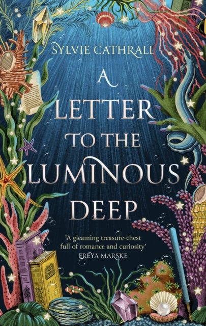 A Letter to the Luminous Deep - the perfect cosy magical academia read!