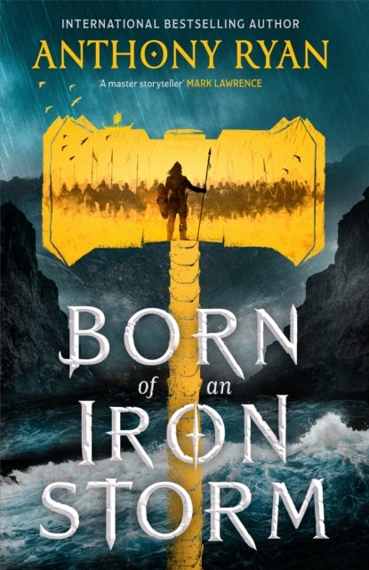Born of an Iron Storm - Book Two of the Age of Wrath