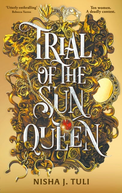 Trial of the Sun Queen - the sizzling and addictive fantasy romance sensation