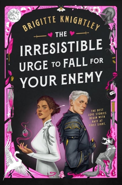 The Irresistible Urge to Fall For Your Enemy - the Instant Sunday Times Bestseller and Enemies-to-Lovers Phenomenon!