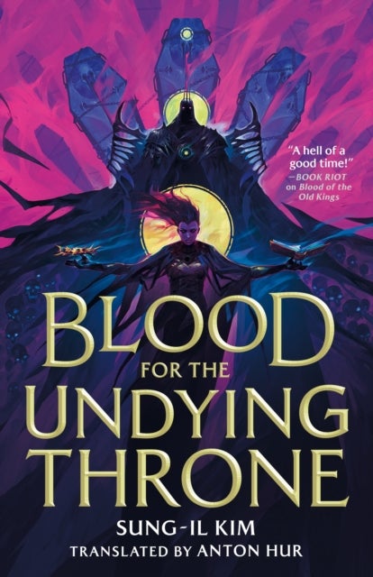 Blood for the Undying Throne - Book Two of the Bleeding Empire