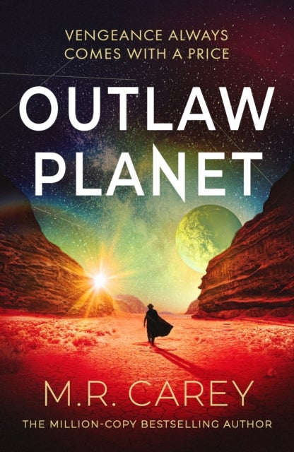 Outlaw Planet - The wild, exhilarating SF adventure