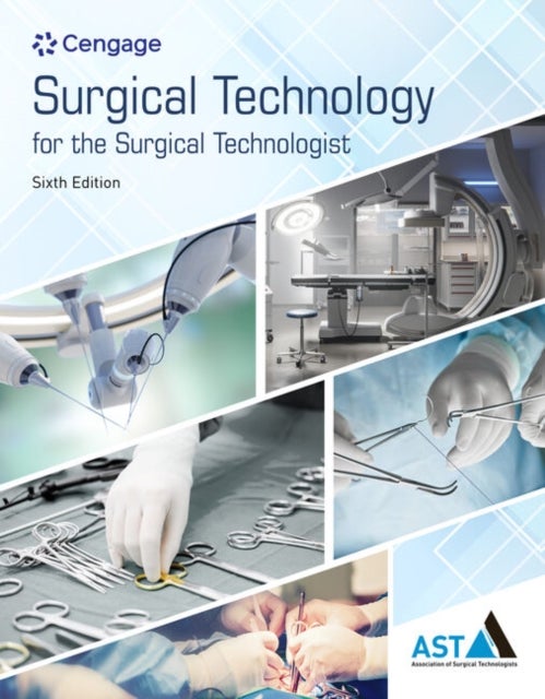 Surgical Technology for the Surgical Technologist - A Positive Care Approach