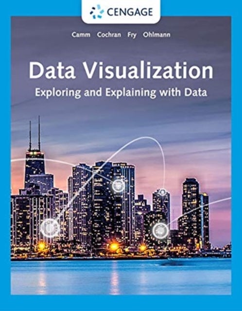 Data Visualization - Exploring and Explaining with Data