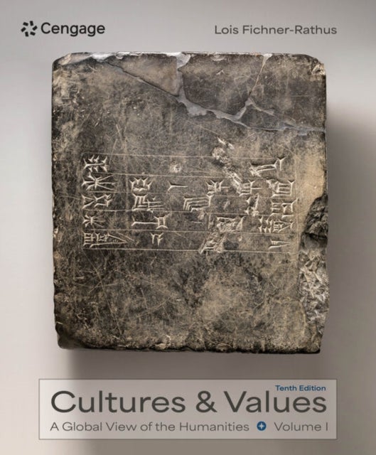 Culture and Values - A Global View of the Humanities, Volume I