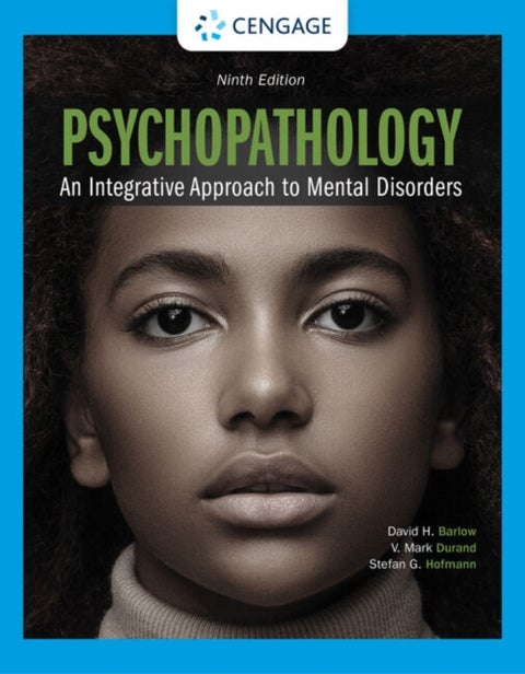 Psychopathology - An Integrative Approach to Mental Disorders