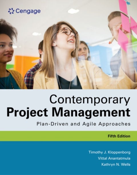 Contemporary Project Management - Plan-Driven and Agile Approaches