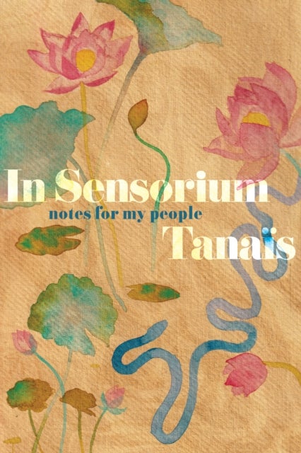 In Sensorium - Notes for My People