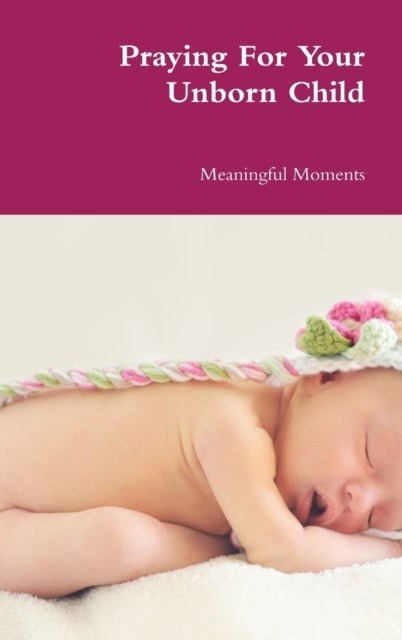 Praying For Your Unborn Child