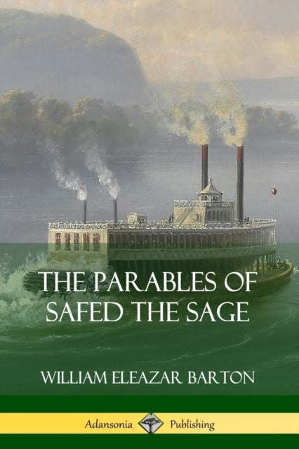 The Parables of Safed the Sage