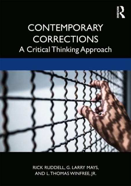 Contemporary Corrections - A Critical Thinking Approach