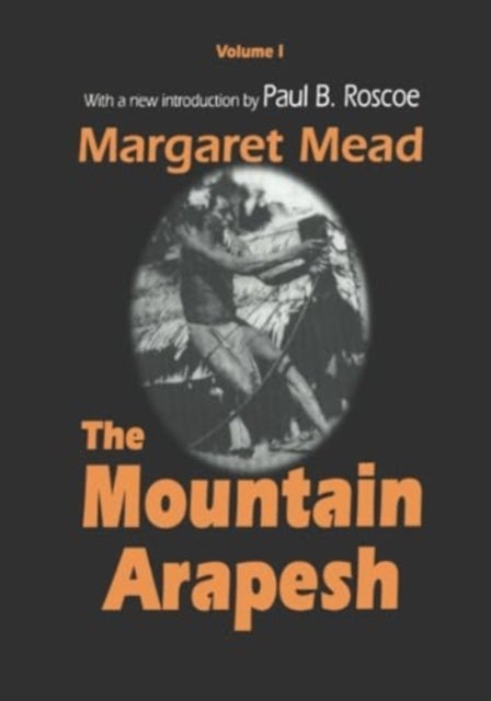 Mountain Arapesh - Volume One