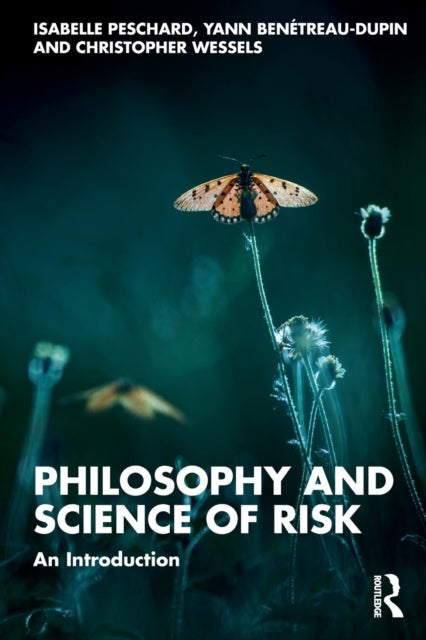 Philosophy and Science of Risk - An Introduction