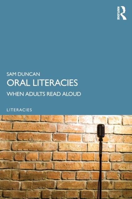 Oral Literacies - When Adults Read Aloud