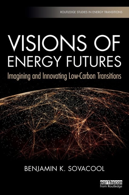 Visions of Energy Futures - Imagining and Innovating Low-Carbon Transitions