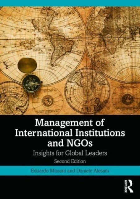 Management of International Institutions and NGOs - Insights for Global Leaders