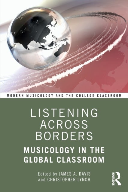 Listening Across Borders - Musicology in the Global Classroom