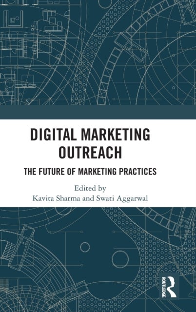 Digital Marketing Outreach - The Future of Marketing Practices