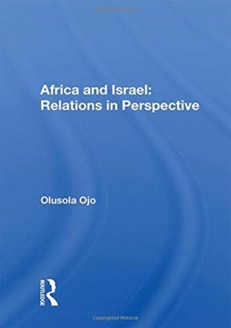 Africa And Israel - Relations In Perspective