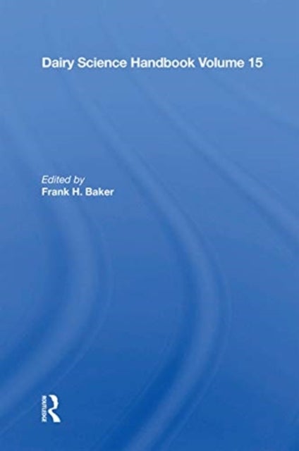 Dairy Science Handbook - Vol. 15
