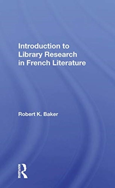 Introduction to Library Research in French Literature