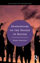 Shakespeare on the Shades of Racism