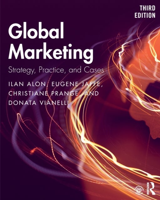 Global Marketing - Strategy, Practice, and Cases