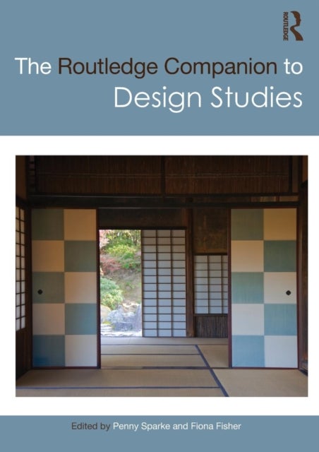 The Routledge Companion to Design Studies