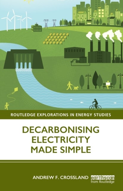Decarbonising Electricity Made Simple