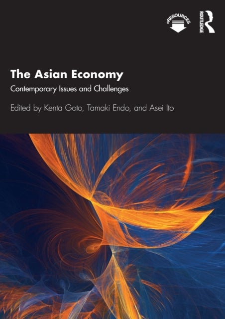 The Asian Economy - Contemporary Issues and Challenges