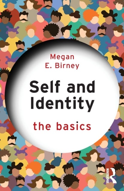 Self and Identity - The Basics