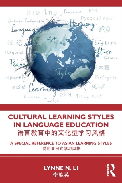 Cultural Learning Styles in Language Education - A Special Reference to Asian Learning Styles