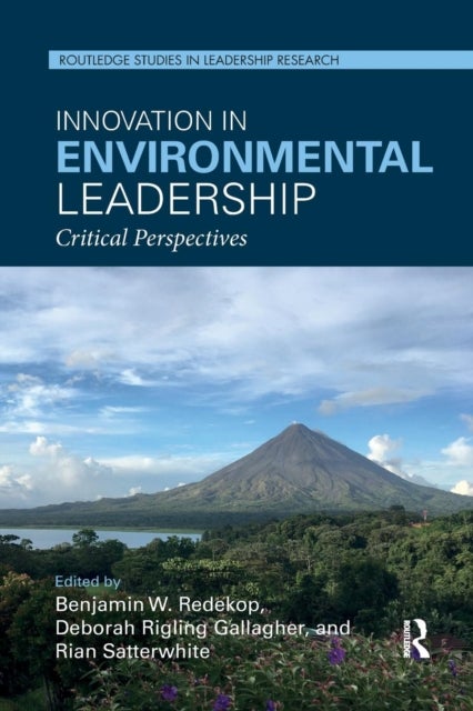 Innovation in Environmental Leadership - Critical Perspectives
