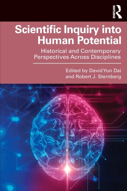 Scientific Inquiry into Human Potential - Historical and Contemporary Perspectives Across Disciplines
