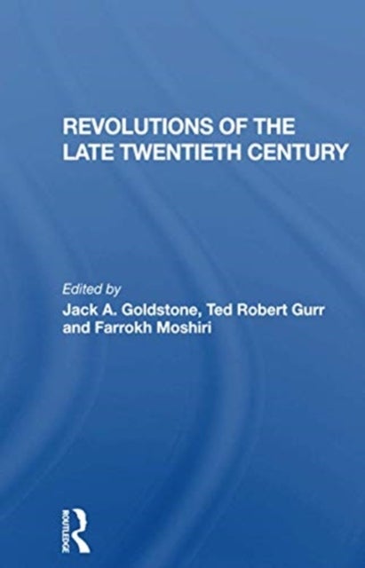 Revolutions Of The Late Twentieth Century