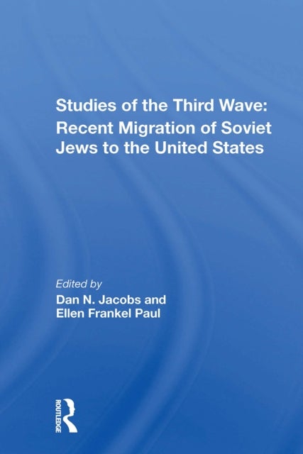 Studies Of The Third Wave - Recent Soviet Jewish Immigration To The United States
